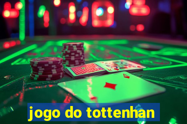 jogo do tottenhan