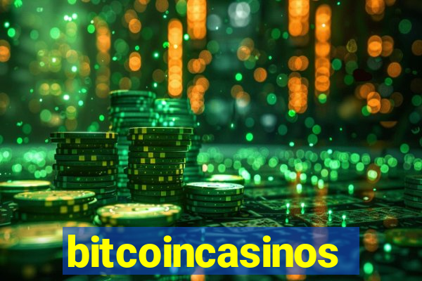 bitcoincasinos