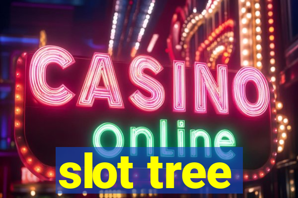 slot tree