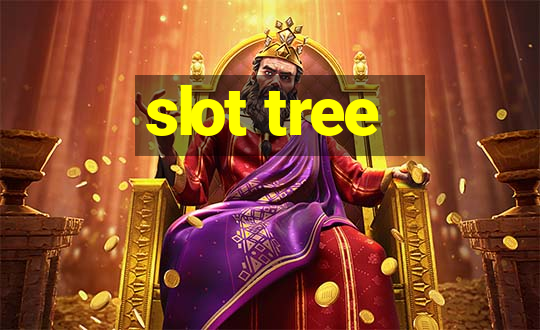 slot tree