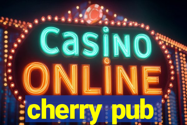 cherry pub