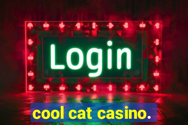 cool cat casino.