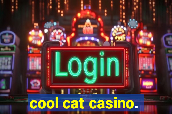 cool cat casino.