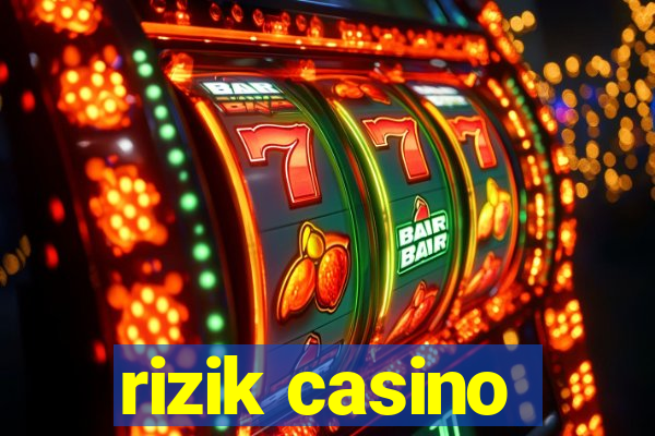 rizik casino