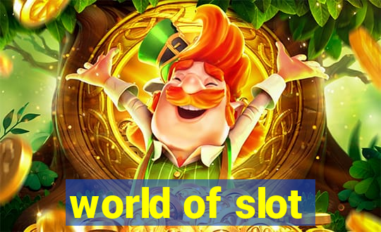 world of slot