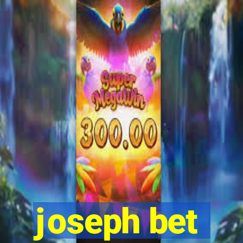 joseph bet