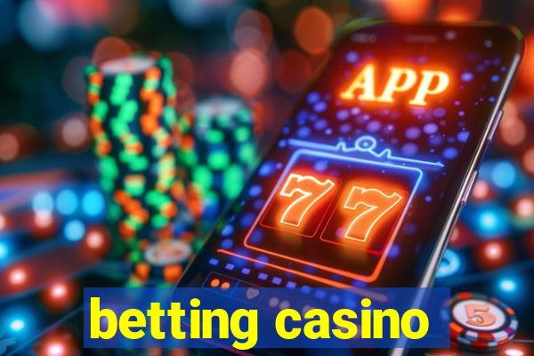 betting casino