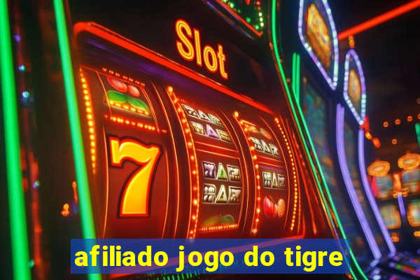 afiliado jogo do tigre