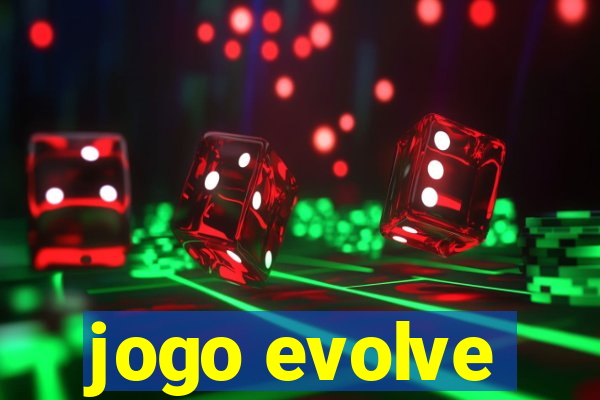 jogo evolve