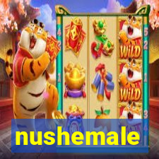 nushemale