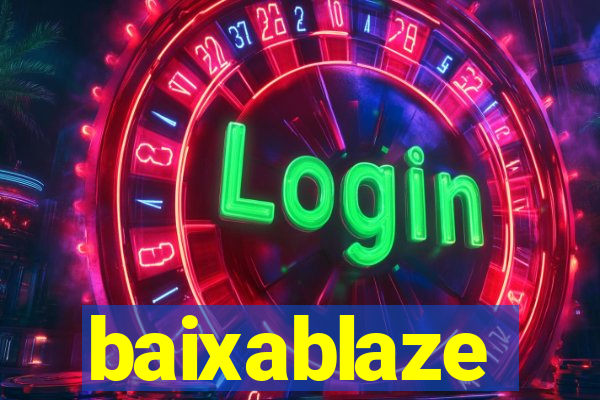 baixablaze