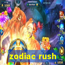 zodiac rush