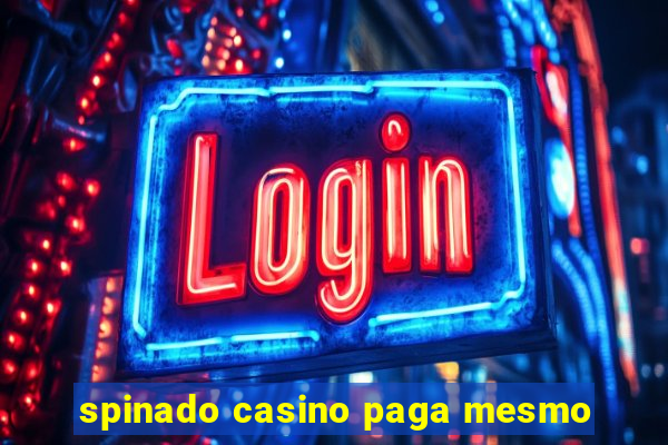 spinado casino paga mesmo