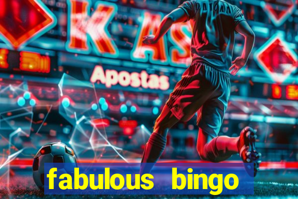 fabulous bingo contact number