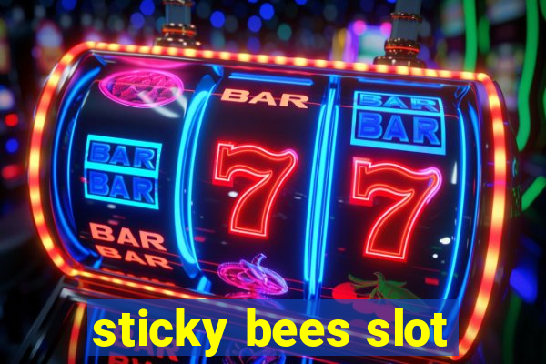 sticky bees slot