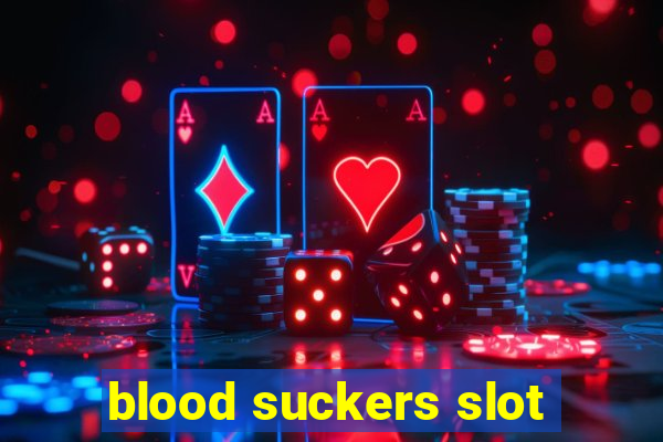 blood suckers slot