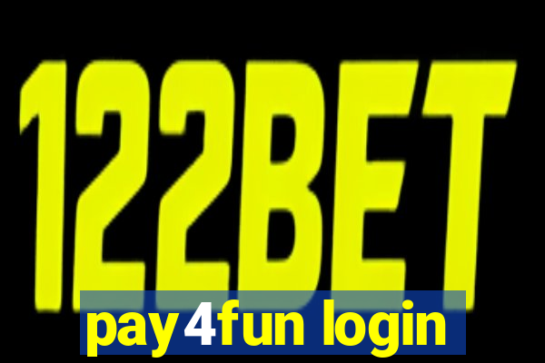 pay4fun login