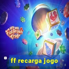 ff recarga jogo