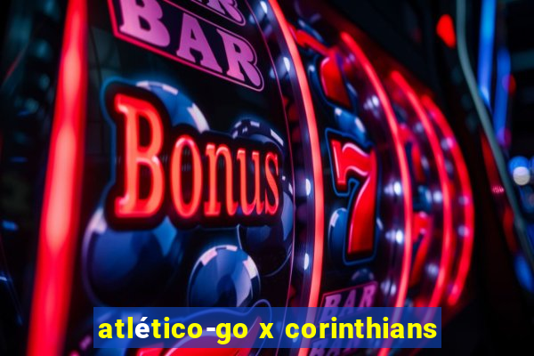 atlético-go x corinthians