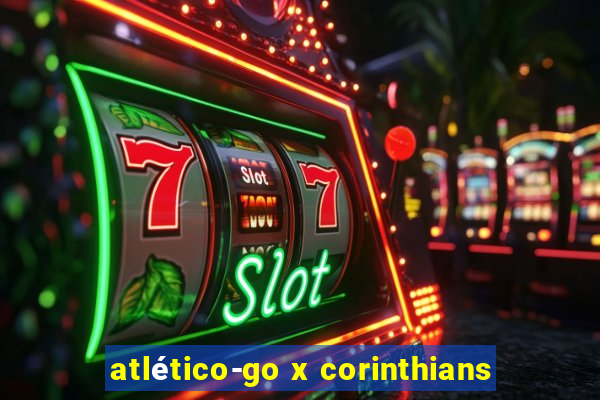 atlético-go x corinthians