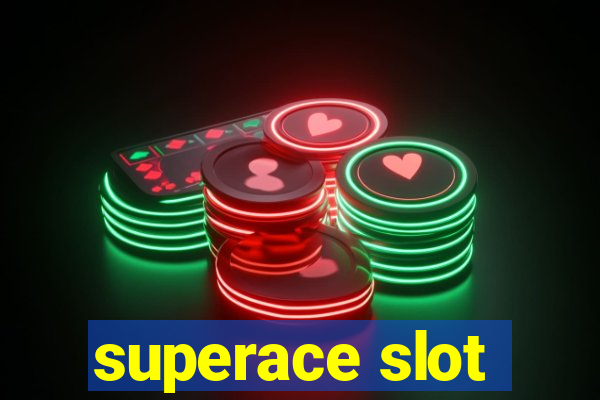 superace slot