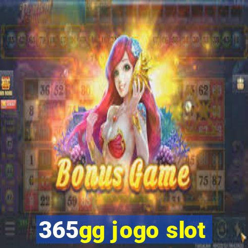 365gg jogo slot