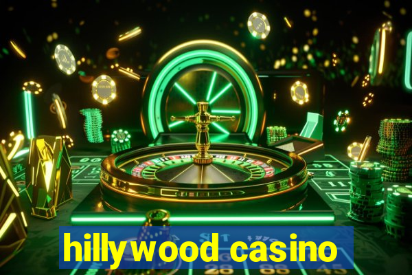 hillywood casino