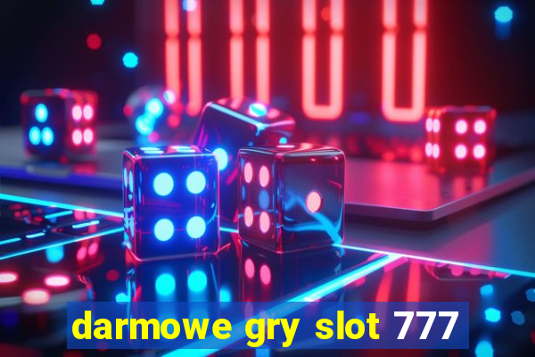 darmowe gry slot 777