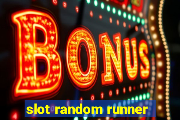 slot random runner