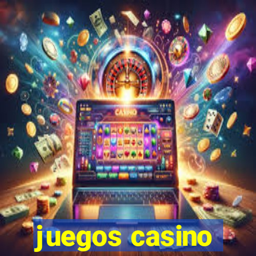 juegos casino