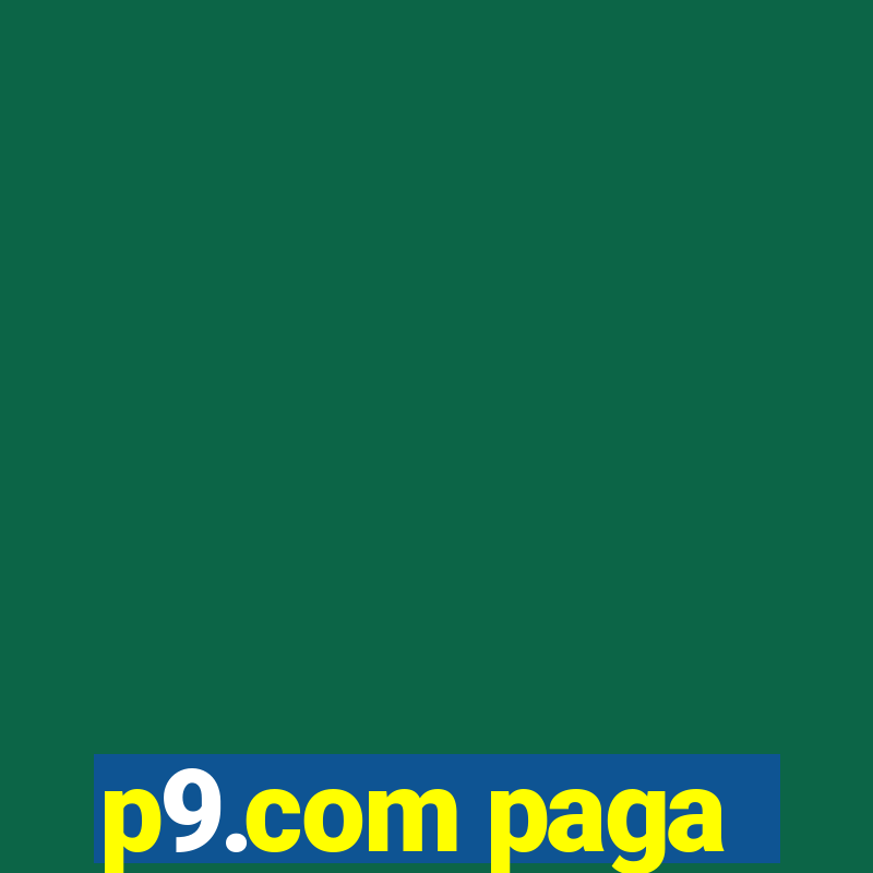 p9.com paga