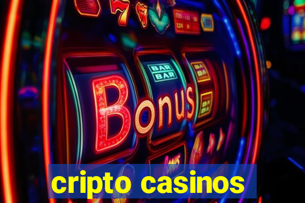 cripto casinos