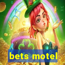 bets motel