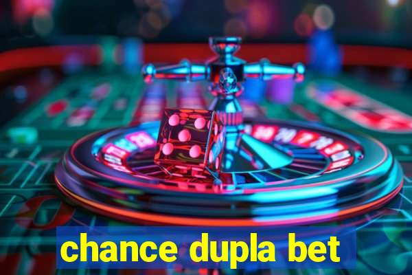 chance dupla bet