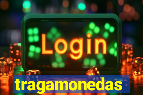 tragamonedas