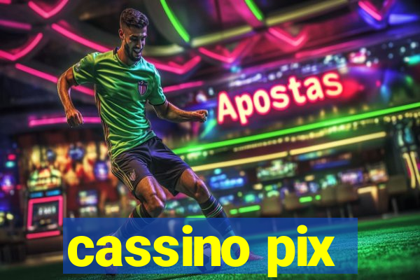 cassino pix