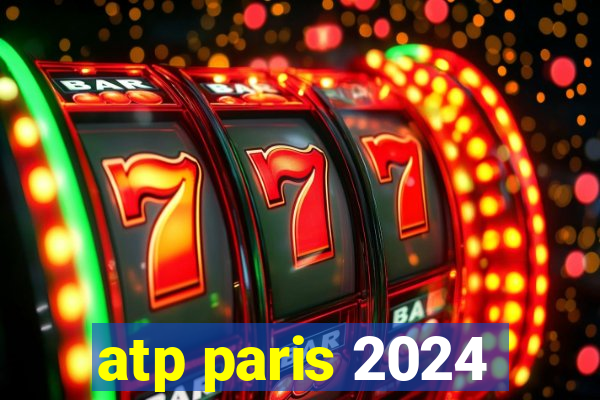 atp paris 2024