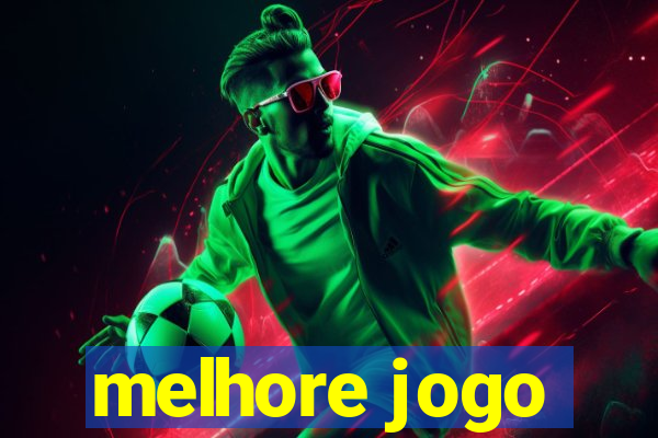 melhore jogo