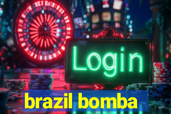 brazil bomba