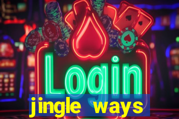 jingle ways megaways slot free