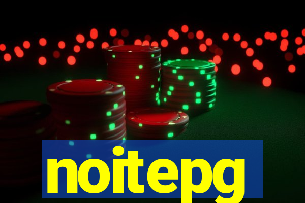 noitepg