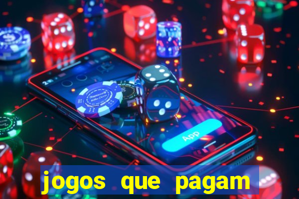 jogos que pagam dinheiro para jogar