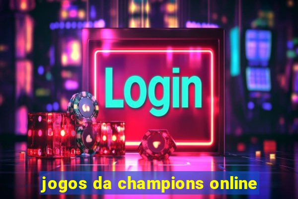 jogos da champions online