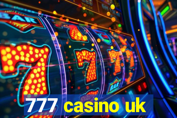 777 casino uk