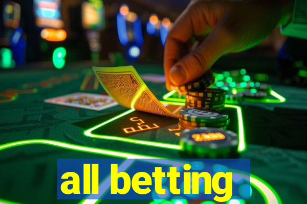 all betting