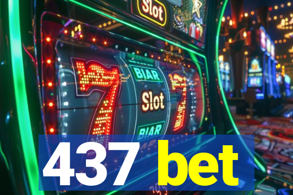 437 bet