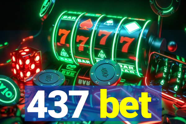 437 bet