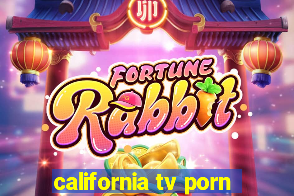 california tv porn