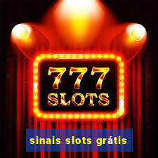 sinais slots grátis