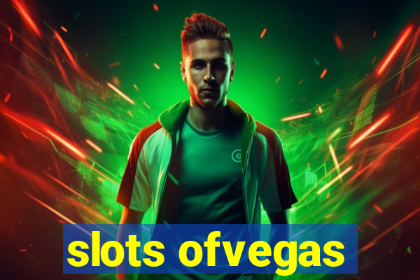 slots ofvegas